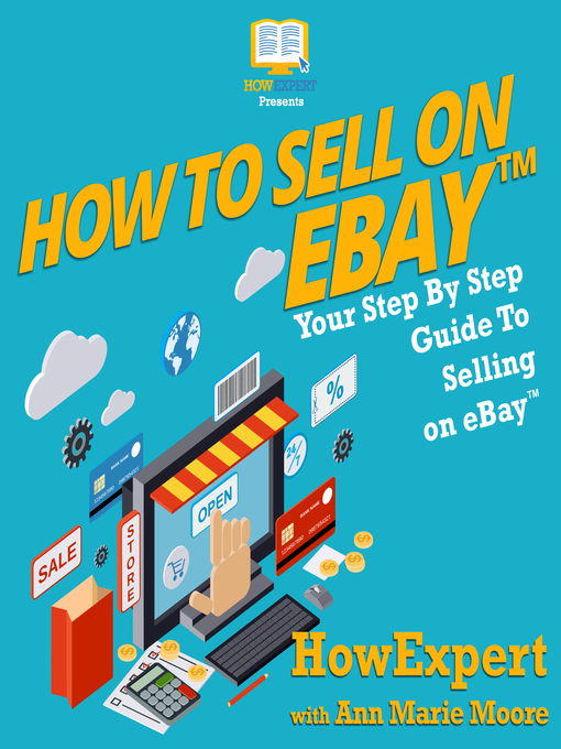 Title details for How to Sell on eBay by HowExpert - Available